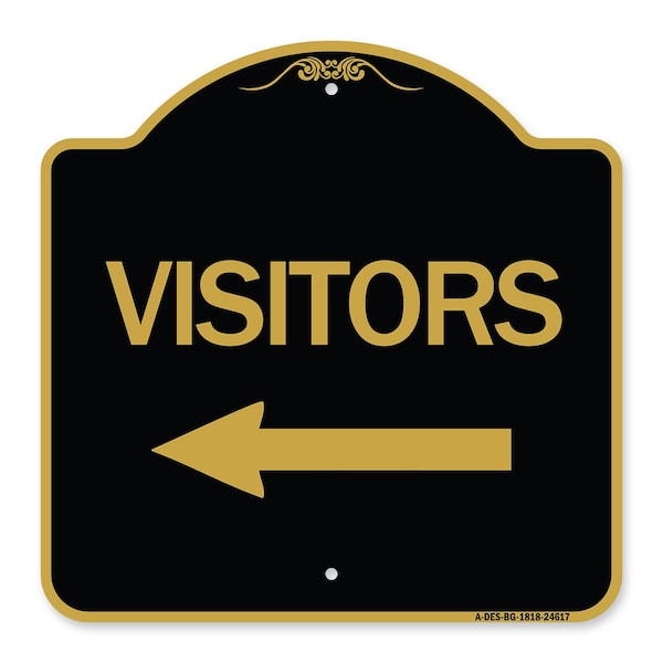 Signmission Designer Series Sign Visitors W/ Left Arrow, Black & Gold Aluminum Sign, 18" x 18", BG-1818-24617 A-DES-BG-1818-24617 - main